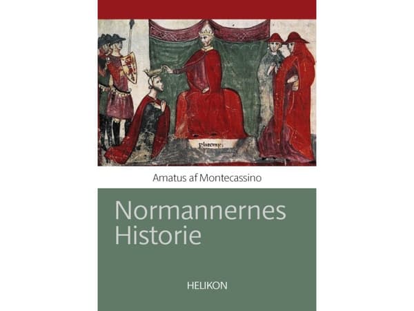 Normandernas historia | Amatus av Montecassino | Språk: Danska