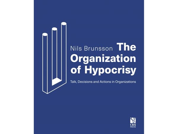 The Organization of Hypocrisy | Nils Brunsson | Kieli: Englanti