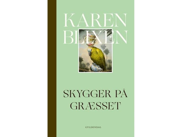 Skuggor på gräset | Karen Blixen | Språk: Danska
