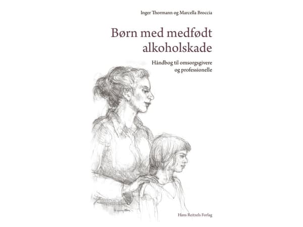 Barn med medfödda alkoholskador | Inger Thormann;Marcella Broccia | Språk: Danska