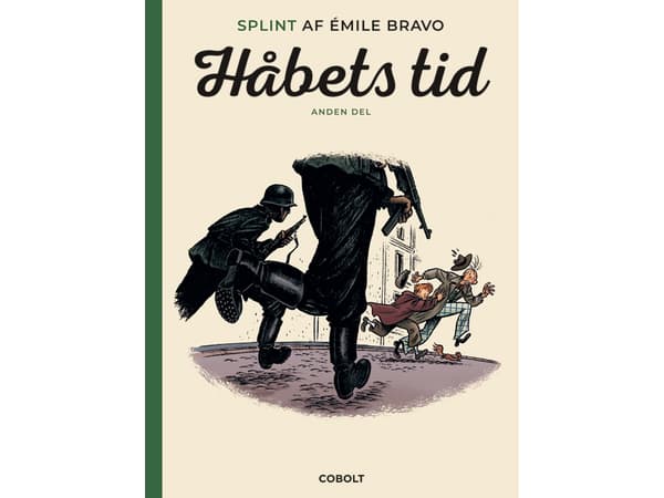 Émile Bravon Splint: Toivon aika, toinen osa | Émile Bravo | Kieli: Tanska