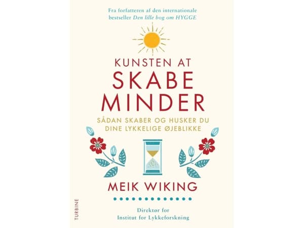 Muistojen luomisen taito | Meik Wiking | Kieli: Tanska