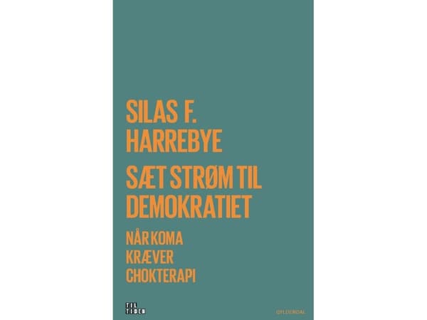 Tehoa demokratiaan | Silas Harrebye | Kieli: Tanska