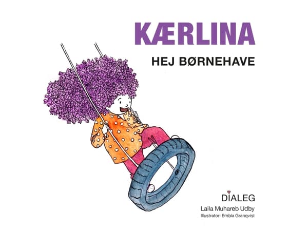 Kærlina - Hello Kindergarten | Laila Muhareb Udby | Kieli: Tanska