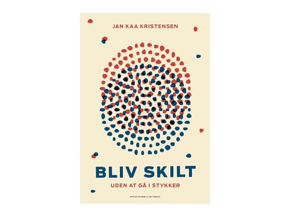 Bliv skilt - uden at gå i stykker | Jan Kaa Kristensen | Kieli: Tanska