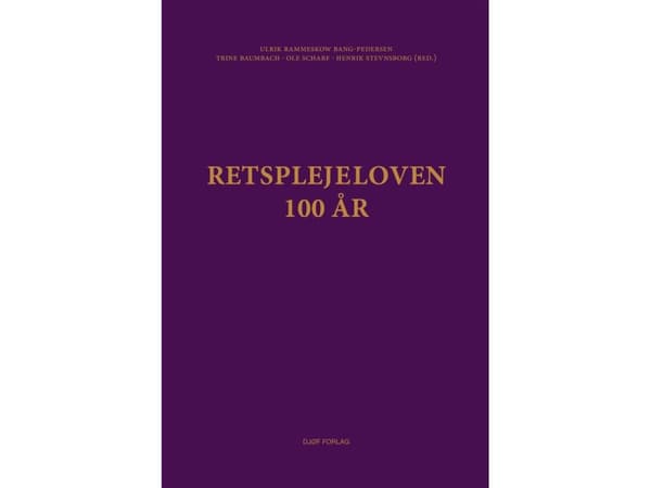 Retsplejeloven - 100 år | Ulrik Rammeskow Bang-Pedersen (punainen), Trine Baumbach (punainen), Ole Scharf (punainen) &amp; Henrik Stevnsborg (punaine