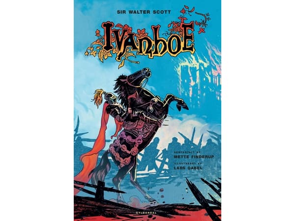 Walter Scotts Ivanhoe - illustreret | Mette Finderup | Kieli: Tanska
