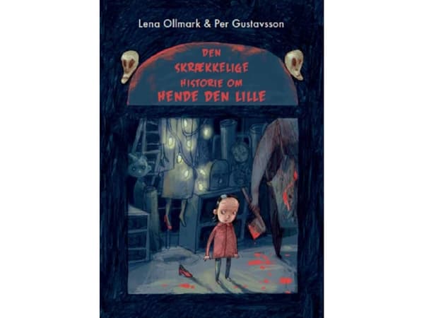Pienen tytön kauhea tarina | Lena Ollmark | Kieli: Tanska