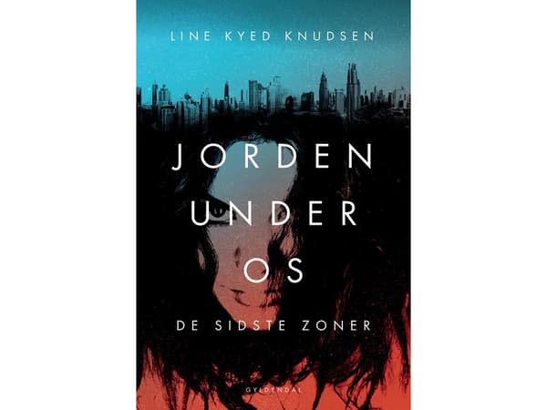 Jorden under oss 1 - De sista zonerna | Line Kyed Knudsen | Språk: Danska