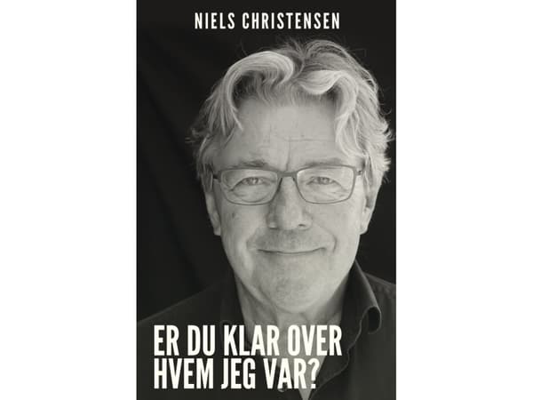 Oletko selvillä siitä, mikä minä olin? | Niels Christensen | Kieli: Tanska