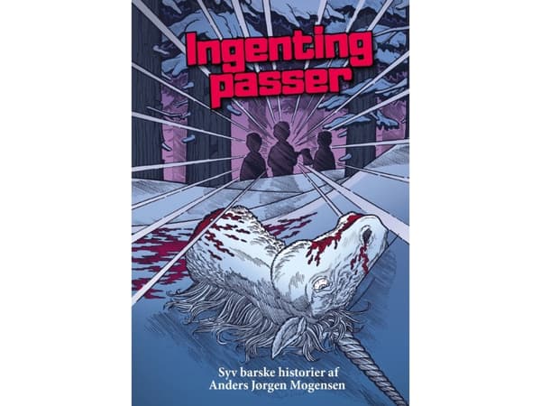 Ingenting passar | Anders Jørgen Mogensen | Språk: Danska