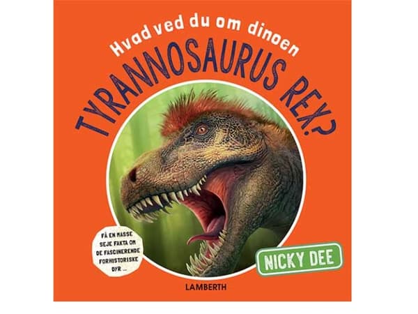 Mitä tiedät dinosaurus Tyrannosaurus rexistä? | Nicky Dee | Kieli: Tanska