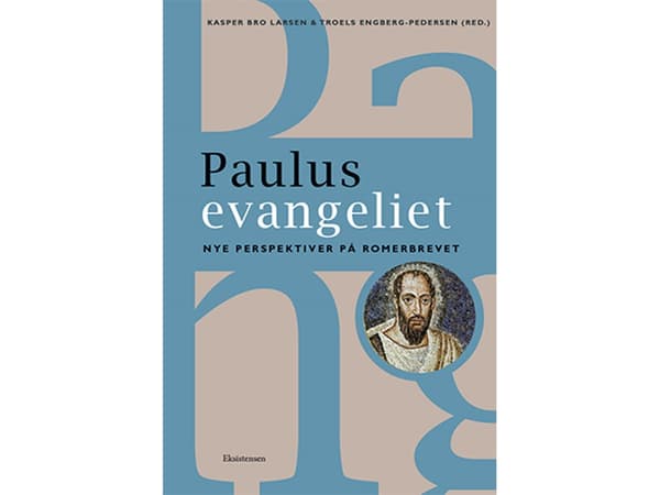 Paavalin evankeliumi | Kasper Bro Larsen ja Troels Engberg-Pedersen (toim.) | Kieli: Tanska