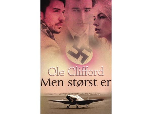 Men størst er | Ole Clifford | Språk: Danska