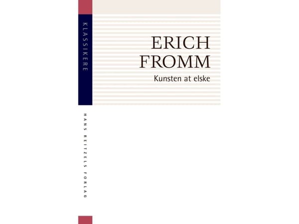 Kunsten at elske | Erich Fromm | Kieli: Tanska
