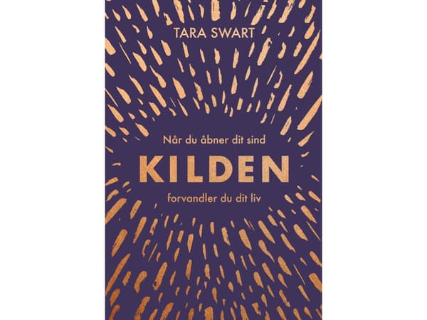 Kilden | Tara Swart | Kieli: Tanska