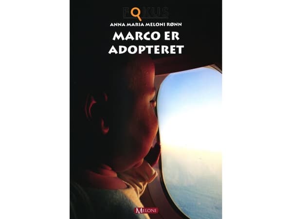 Marco on adoptoitu | Anna Maria Meloni Rønn | Kieli: Tanska