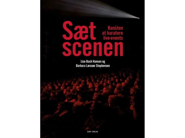 Sätt scenen | Lise Bach Hansen &amp; Barbara Læssøe Stephensen | Språk: Danska