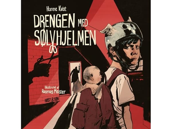 Drengen med sølvhjelmen - grafisk roman | Hanne Kvist | Kieli: Tanska