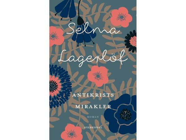 Antichrist mirakler | Selma Lagerlöf | Språk: Danska