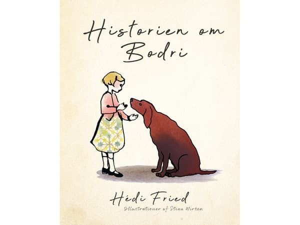 Historien om Bodri | Hédi Fried | Språk: Danska