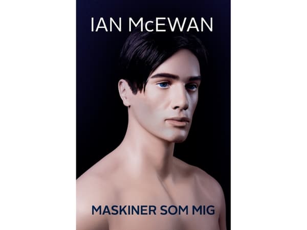 Maskiner som jag | Ian McEwan | Språk: Danska