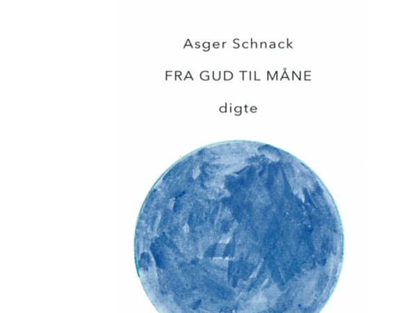 Fra gud til måne | Asger Schnack | Kieli: Tanska