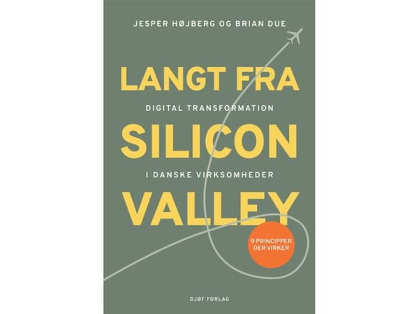 Långt från Silicon Valley | Jesper Højberg & Brian Due | Språk: Danska