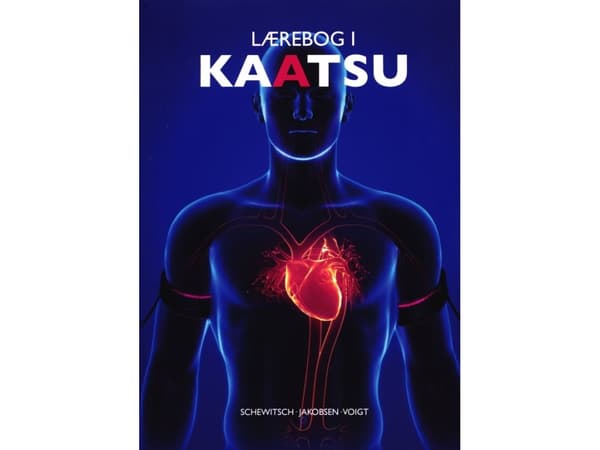 Lærebog i KAATSU | Michael Schewitsch, Ole Jakobsen, Peter Voigt | Kieli: Tanska