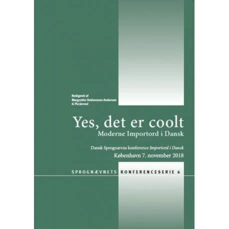 Bind 6: Yes, det er coolt. Moderne Importord i Dansk.