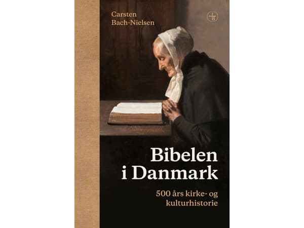 Raamattu Tanskassa | Carsten Bach-Nielsen | Kieli: Tanska