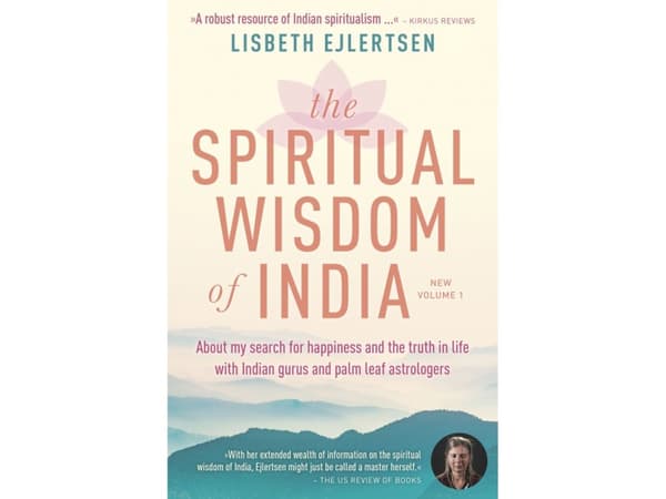 The Spiritual Wisdom of India, New Volume 1 | Lisbeth Ejlertsen | Kieli: Englanti