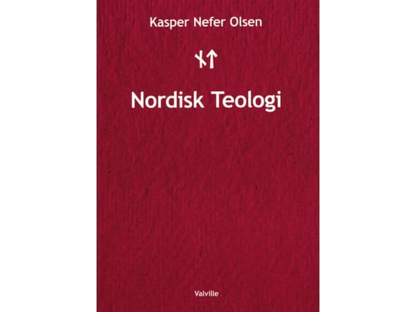 Pohjoismainen teologia | Kasper Nefer Olsen | Kieli: Tanska