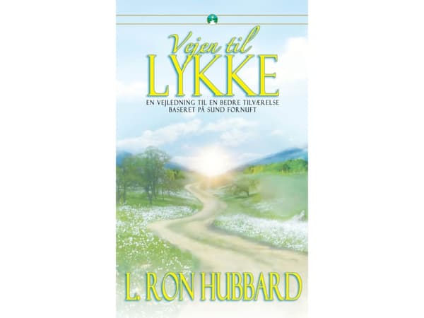 Tie onnellisuuteen | L. Ron Hubbard | Kieli: Tanska
