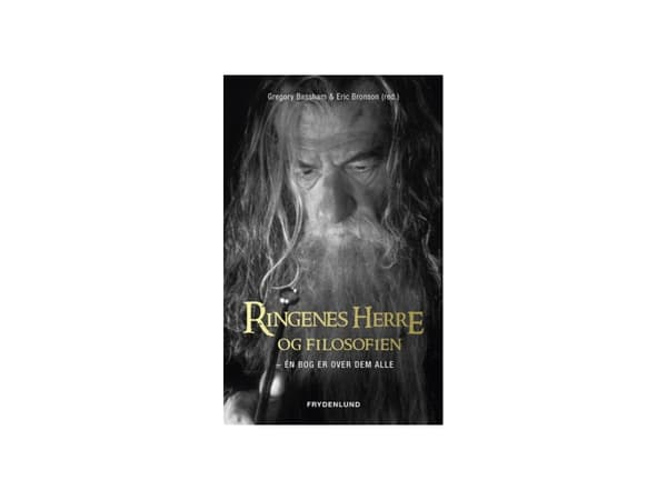 Ringenes Herre og filosofien | Gregory Bassham og Eric Bronson (red.) | Kieli: Tanska