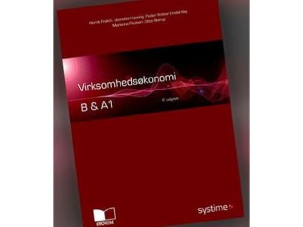 Liiketalous B &amp; A1 | Henrik Frølich;Jeanette Hassing;Marianne Poulsen;Gitte Størup,Peder Vinther Emdal Hay | Kieli: Tanska
