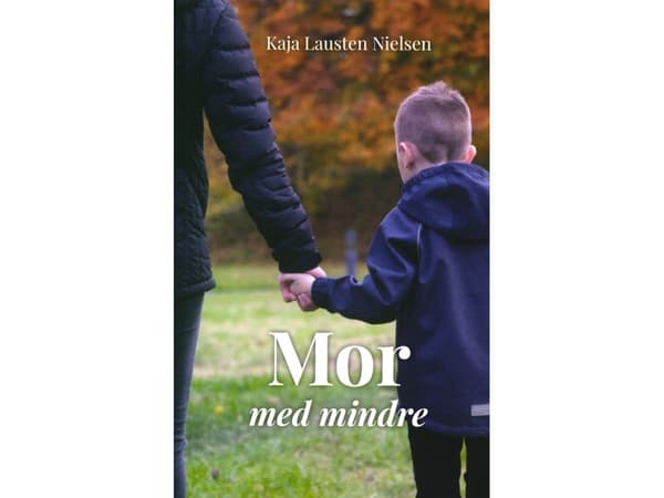 Mamma med mindre | Kaja Lausten Nielsen | Språk: Danska