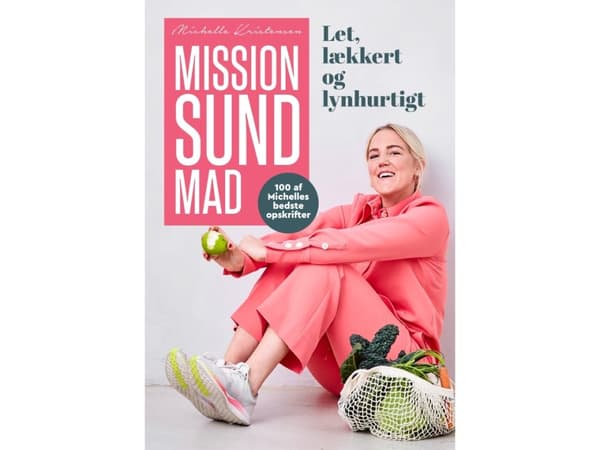 Mission sund mad | Michelle Kristensen | Kieli: Tanska