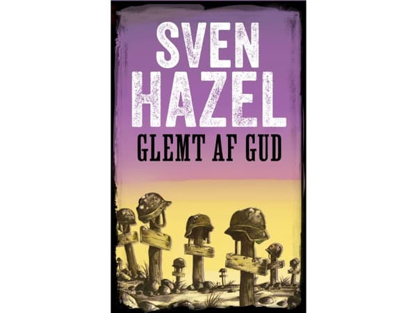 Glömd av Gud | Sven Hazel | Språk: Danska