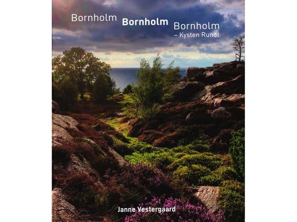 Bornholm, Bornholm, Bornholm - Rannikon ympäri | Janne Vestergaard | Kieli: Tanska