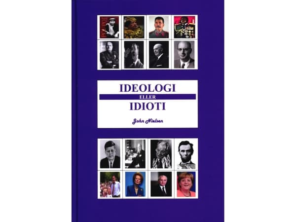 Ideologi eller Idioti | John Nielsen | Kieli: Tanska