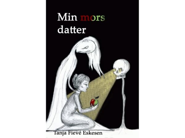 Äitini tytär | Tanja Fievé Eskesen | Kieli: Tanska
