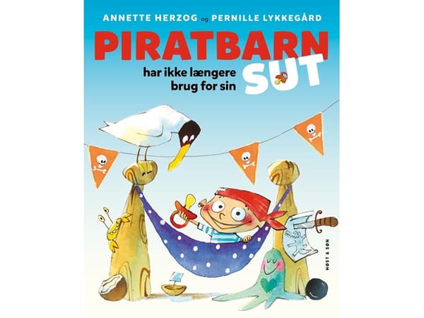 Merirosvolapsi ei enää tarvitse tuttia | Annette Herzog | Kieli: Tanska