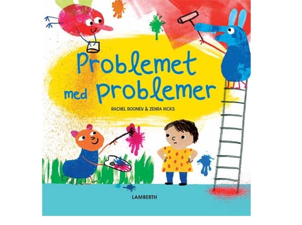 Problemet med problemer | Rachel Rooney | Språk: Dansk