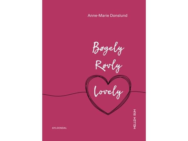 Bøgely Røvly Lovely | Anne-Marie Donslund | Språk: Danska