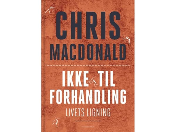 Icke förhandlingsbart - livets ekvation | Chris MacDonald | Språk: Danska