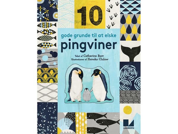 10 hyvää syytä rakastaa pingviinejä | Catherine Barr | Kieli: Tanska