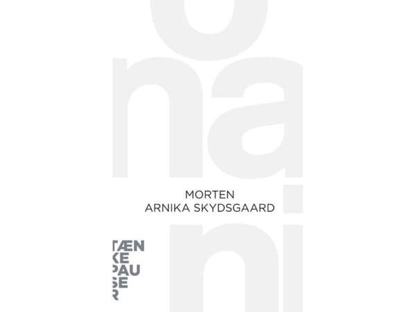 Itsetyydytys | Morten Arnika Skydsgaard | Kieli: Tanska