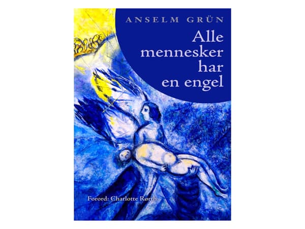 Alle mennesker har en engel | Anselm Grün | Språk: Danska