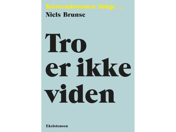 Usko ei ole tietoa | Niels Brunse | Kieli: Tanska